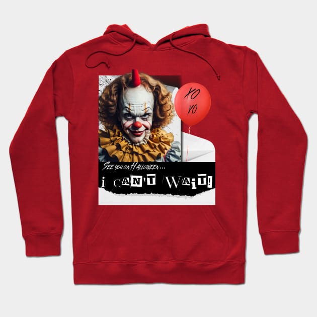 See you Halloween letter message IT clown Hoodie by PixelkaArt